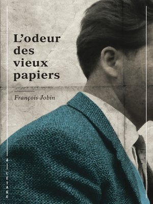 cover image of L'odeur des vieux papiers